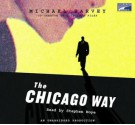 The Chicago Way - Michael Harvey, Stephen Hoye