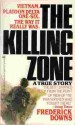 The Killing Zone - Frederick Downs, Frederick Downs