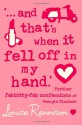 And That's When It Fell Off in My Hand - Louise Rennison