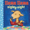 Llama Llama Nighty-Night - Anna Dewdney