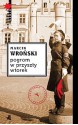 Pogrom w przyszły wtorek - Marcin Wroński