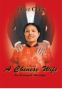 A Chinese Wife: An Arranged Marriage - Dave Clark