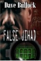 False Jihad - David Bullock