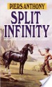 Split Infinity - Piers Anthony