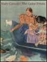 Cassatt Color - Nancy Mowll Mathews, Barbara Stern Shapiro