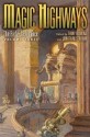 Magic Highways: The Early Jack Vance, Vol 3 - Jack Vance, Terry Dowling, Jonathan Strahan