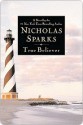 True Believer - Nicholas Sparks