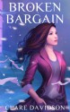 Broken Bargain - Clare Davidson