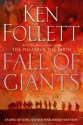 Fall of Giants - Ken Follett