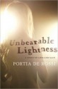 Unbearable Lightness: A Story of Loss and Gain - Portia de Rossi