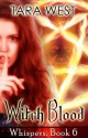 Witch Blood - Tara West