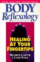 Body Reflexology: Healing at Your Fingertips - Mildred Carter, Tammy Weber