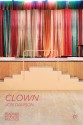 Clown: Readings in Theatre Practice - Jon Davison