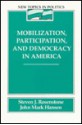 Mobilization, Participation, and Democracy in America - Steven J. Rosenstone, John Mark Hansen