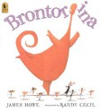 Brontorina - James Howe, Randy Cecil