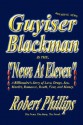 Guyiser Blackman Is the News at Eleven - Robert Phillips