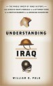 Understanding Iraq - William R. Polk