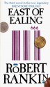 East of Ealing - Robert Rankin