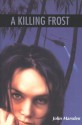 A Killing Frost - John Marsden