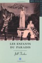 Enfants du Paradis - Jill Forbes