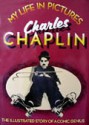 My Life In Pictures - Charles Chaplin