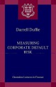 Measuring Corporate Default Risk - Darrell Duffie