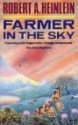 Farmer in the sky. - Robert A. Heinlein