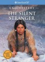 Silent Stranger (American Girl Mysteries (Quality)) - Janet Shaw, Jean Paul Tibbles