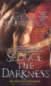 Seduce the Darkness - Gena Showalter