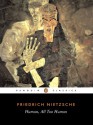 Human, All Too Human (paperback) - Friedrich Nietzsche, Marion Faber, Stephen Lehmann