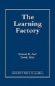 The Learning Factory - Edward Alef, Daniel Berg