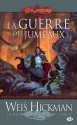 La Guerre des Jumeaux (Légendes de Dragonlance, #2) - Margaret Weis, Tracy Hickman, Claire Jouanneau