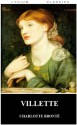 Villette (Annotated by Lycium Classics) - Charlotte Brontë