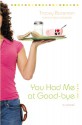 You Had Me at Good-bye - Tracey Bateman