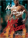 Mine to Possess - Nalini Singh