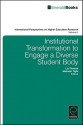 Institutional Transformation to Engage a Diverse Student Body - Liz Thomas, Malcolm Tight