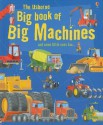 The Usborne Big Book of Big Machines - Minna Lacey, Jane Chisholm, Jenny Tyler