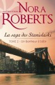 Un bonheur à bâtir:La saga des Stanislaski - tome 2 (Nora Roberts) (French Edition) - Nora Roberts