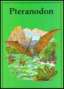 Pteranodon - Ron Wilson, Doreen Edwards (Illustrator)