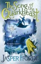 The Song of the Quarkbeast - Jasper Fforde