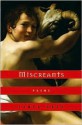 Miscreants: Poems - James Hoch