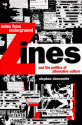 Notes from Underground: Zines and the Politics of Alternative Culture - Stephen Duncombe