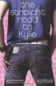 The Straight Road to Kylie - Nico Medina