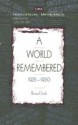 A World Remembered 1925-1950 - Bernard Smith