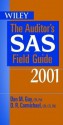 The Auditor's SAS Field Guide 2001 - Dan M. Guy, D.R. Carmichael