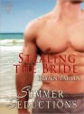 Stealing the Bride - Brynn Paulin