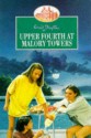 Upper Fourth at Malory Towers - Enid Blyton