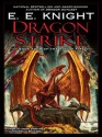 Dragon Strike - E.E. Knight