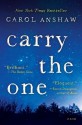 Carry the One - Carol Anshaw