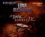 A Dark and Lonely Place - Robertson Dean, Edna Buchanan